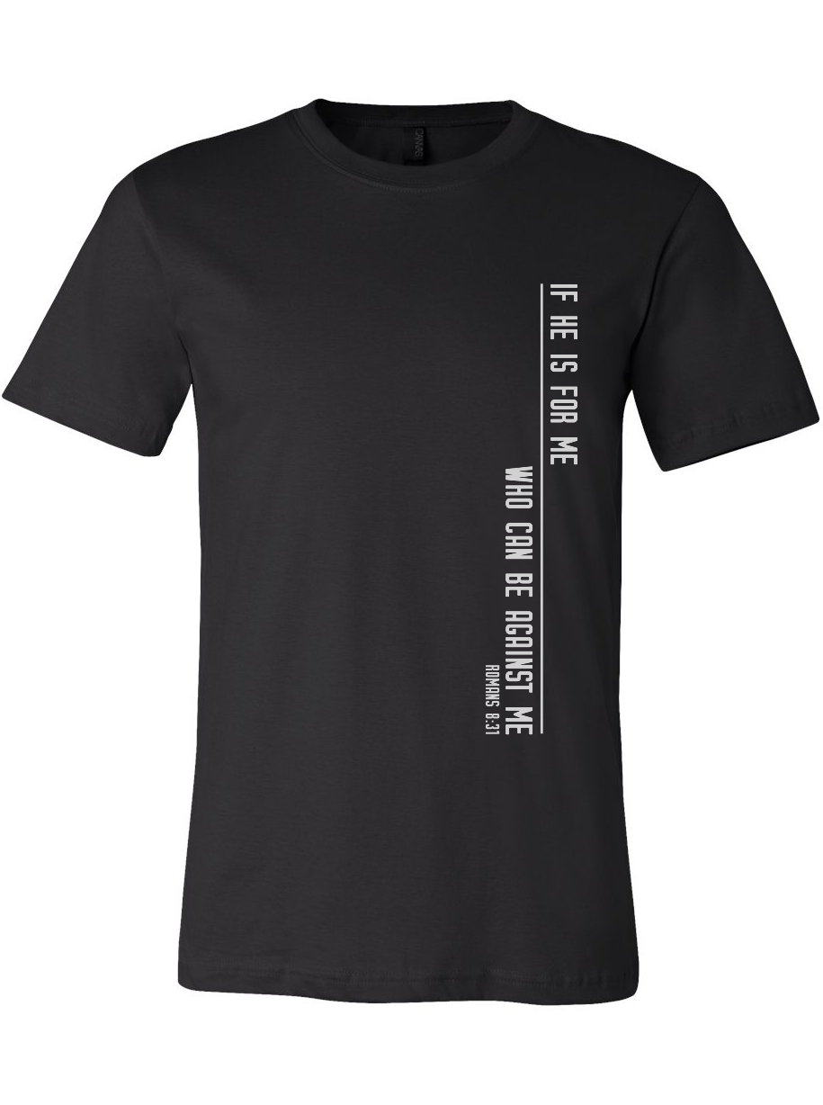 If He is For Me Unisex T-Shirt - credenceapparelco