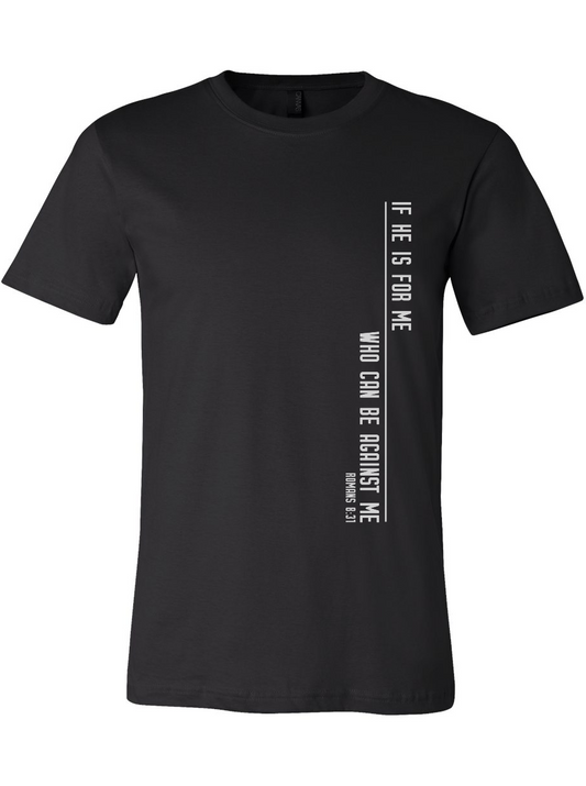 If He is For Me Unisex T-Shirt - credenceapparelco